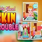 Fetiță cu păr blond, îmbrăcată în rochie roz, pe un fundal colorat cu text Baby Hazel Skin Trouble și câteva imagini suplimentare cu fetița în diverse situații