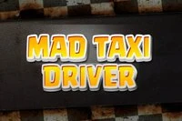 Mad Taxi Driver este un joc HTML5 excelent de curse