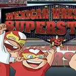 Trei personaje animate purtând măști de wrestling, cu inscripția Mexican Wrestling Superstars pe fundal