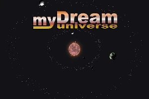 Imaginea prezintă un titlu colorat myDream universe pe un fundal spațial cu planete și un astru în centrul scenei