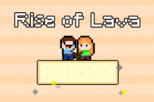 Două personaje pixelate stau pe o platformă, cu textul Rise of Lava deasupra