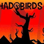 Siluete negre ale unor copaci și păsări pe un fundal portocaliu-roșu cu textul „SHADOBIRDS” deasupra