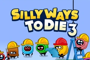 Personaje colorate cu căști de protecție lângă un panou albastru cu textul „Silly Ways to Die 3”