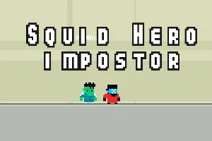 Textul Squid Hero Impostor însoțit de două personaje pixelate, unul verde și unul roșu, pe un fundal simplu