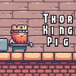 Personaj de joc pixelat cu barbă roșie, coroană și ciocan, pe un fundal de cărămidă cu inscripția Thor King Pig