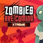 Un zombie stilizat cu gura deschisă în dreapta și siluetele a două personaje pe fundalul unui design roșu cu dungi și text mare Zombies Are Coming Xtreme